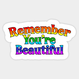 Remember You're Beautiful Sticker